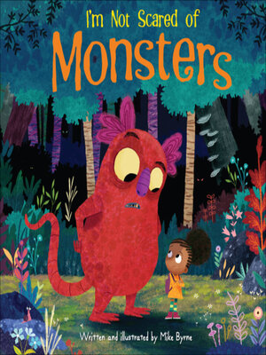 cover image of I'm Not Scared of Monsters